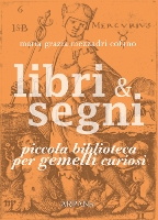 Libri e Segni sotto il segno dello Zodiaco e della letteratura