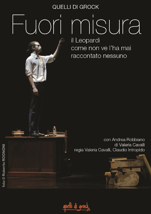 Foto: locandina spettacolo "Fuori misura" con Andrea Robbiano, produzione Quelli di Grock, in scena al Teatro leonardo di Milano