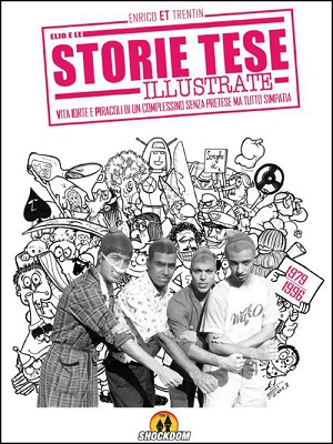 Foto: copertina libro "Elio e le Storie Tese illustrate" di Enrico Trentin, Ed. Shockdom