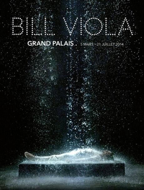 Affiche dell'esposizione di Bill Viola a GrandPalais - Parigi dal 5 Marzo al 21 Luglio 2014