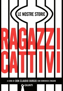 Foto: copertina libro "Ragazzi cattivi", Giunti Editore
