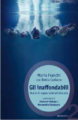 Foto: copertina libro "Gli inaffondabili", di Mario Franchi con Betta Carbone, Ediciclo Editore