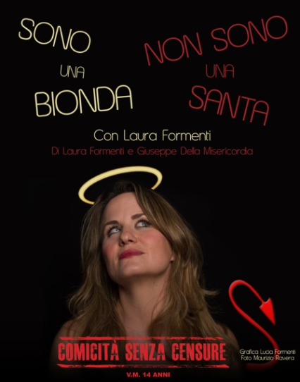 Foto: locandina spettacolo “Sono una bionda, non sono una santa” (particolare), andato in scena presso Altaluce Teatro l'11 e il 12 dicembre 2015