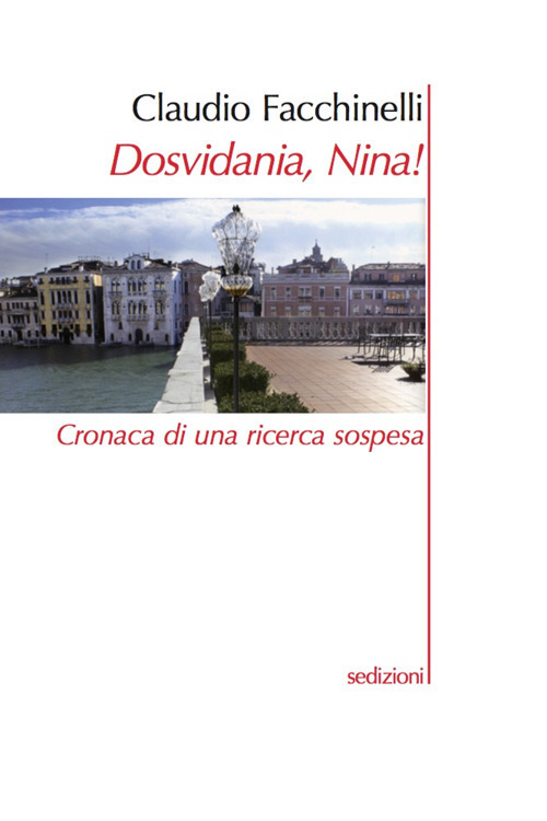 Foto: copertina di “ Dosvidania, Nina!”