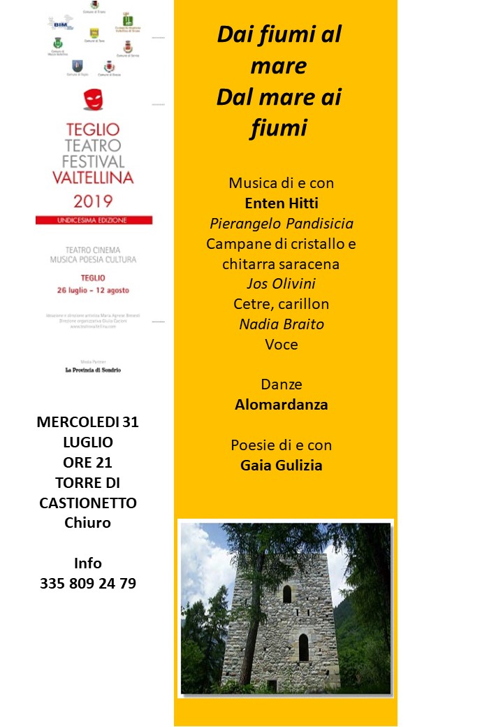 TEGLIO TEATRO FESTIVAL VALTELLINA 2019 – Dai fiumi al mare. Dal mare ai fiumi