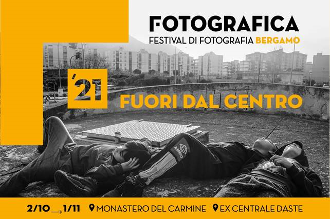 Prorogata fino al 7 novembre la III Edizione di FOTOGRAFICA – Festival di Fotografia Bergamo  “FUORI DAL CENTRO”