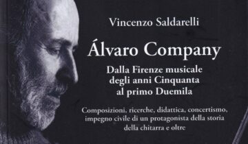 Àlvaro Company. Dalla Firenze musicale degli anni Cinquanta al primo Duemila