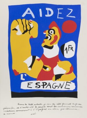 Foto: Juan Mirò - Aidez l'Espagne, 1937. Pochoir a colori 310x245 mm © Conflitti